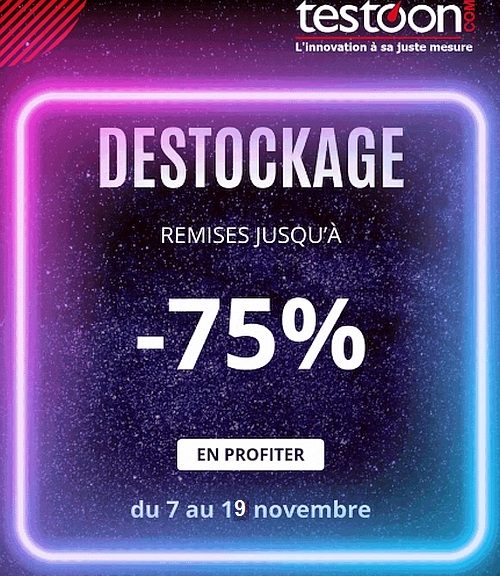 Destockage Testoon